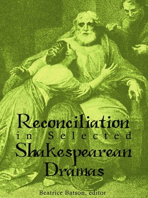 cover image of Reconciliation in Selected Shakespearean Dramas